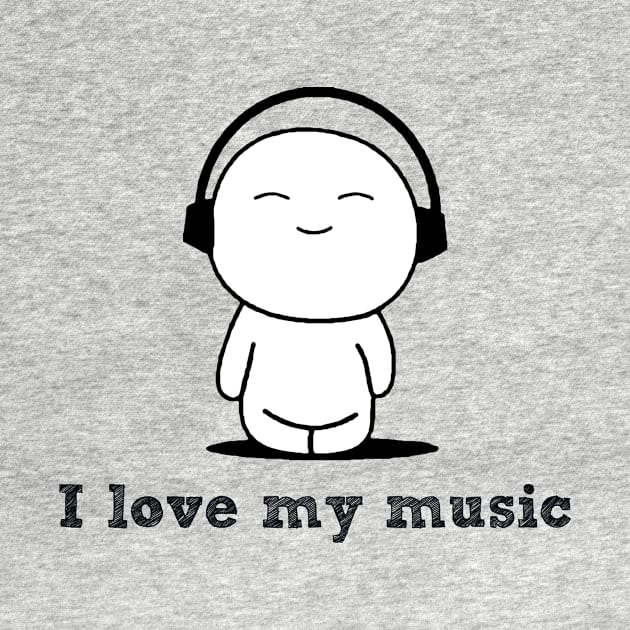 I Love My Music by EsotericExposal